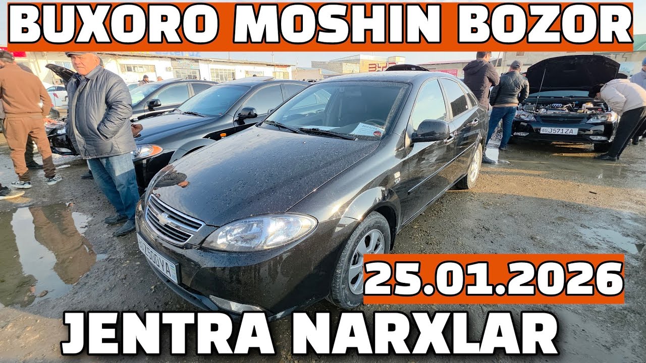 БУХОРО МОШИН БОЗОР 25.01.2026 ЖЕНТРА НАРХЛАР. 
