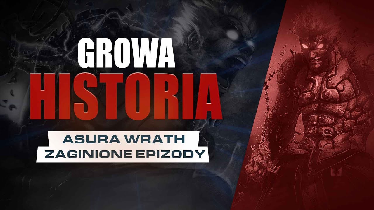 ASURA'S WRATH PL [GROWY FILM] ZAGINIONE EPIZODY [CUTSCENKI | GAMEPLAY] 8K60