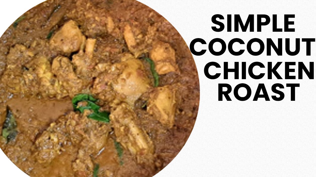 Easy & Delicious Coconut Chicken Roast Recipe | Simple Cooking at its Best!