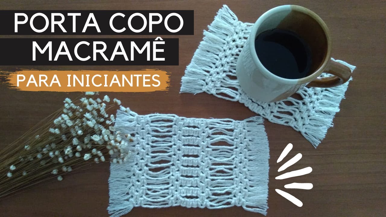 MACRAMÊ passo a passo para INICIANTES - DIY Porta Copo fácil de fazer