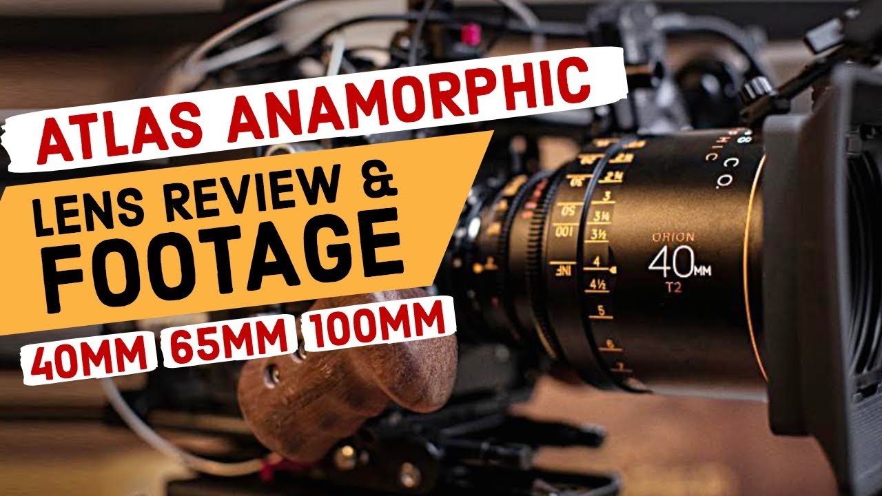 Atlas Orion Anamorphic Lens Review & Sample Footage on ARRI Alexa Mini (40mm, 65mm, 100mm Lenses)