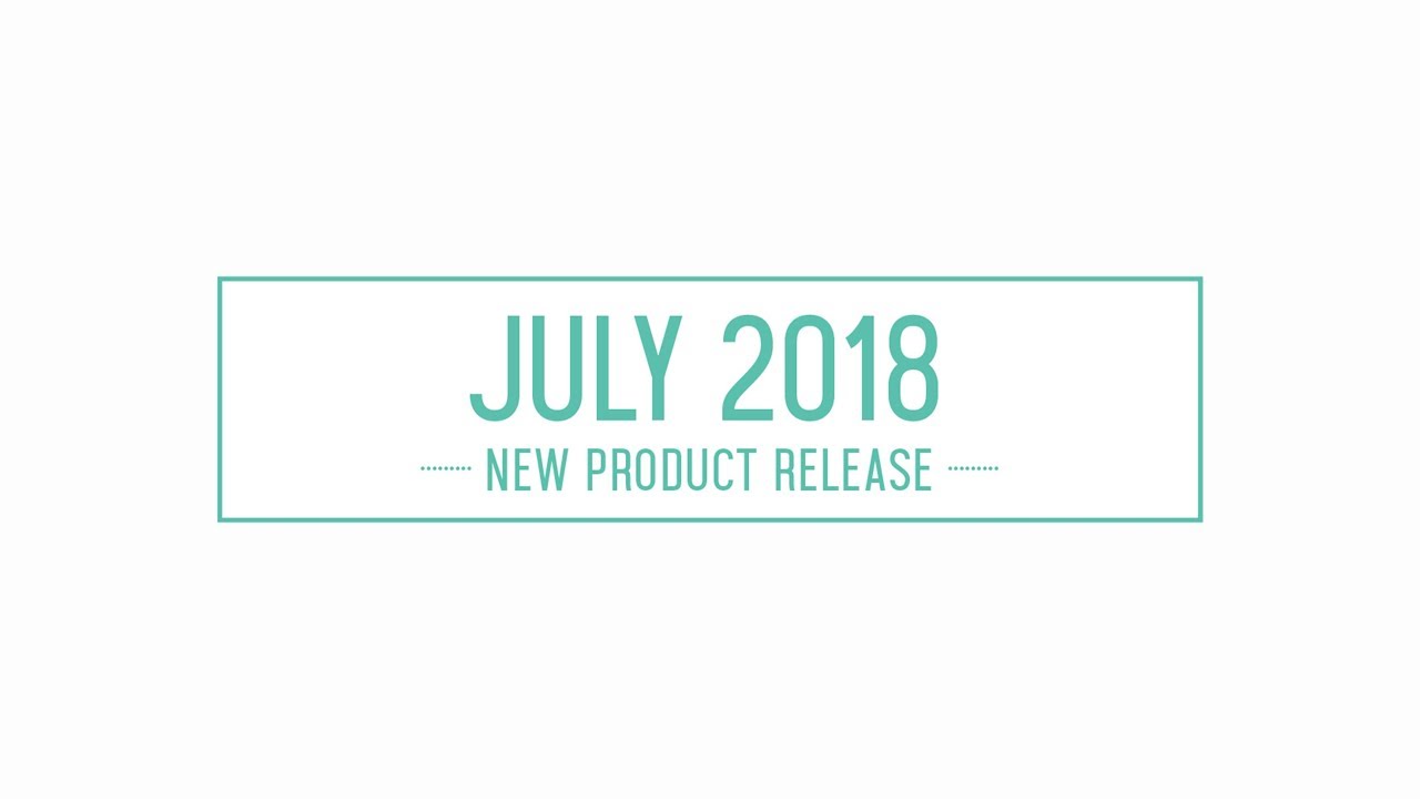 Concord & 9th July 2018 Product Release