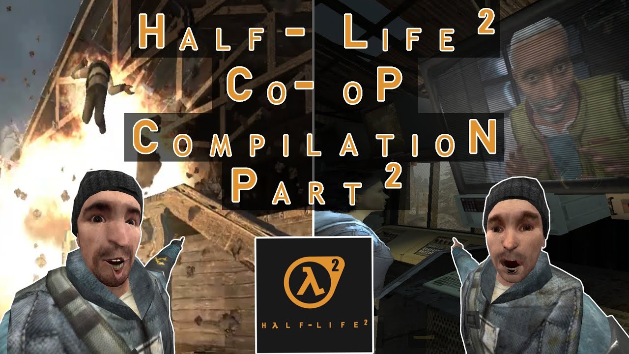 The Race to Respawn | Half-Life 2 Co-op Compilation: Part 2