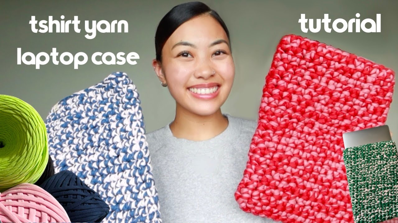 How to make a crochet t-shirt yarn laptop sleeve (updated tutorial)