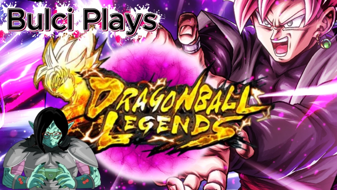 GOKU BLACK WHERE!? | Bulci Plays |Dragon Ball Legends