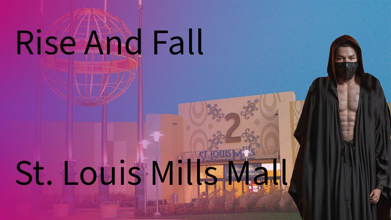 Rise and Fall of the St. Louis Mills Mall