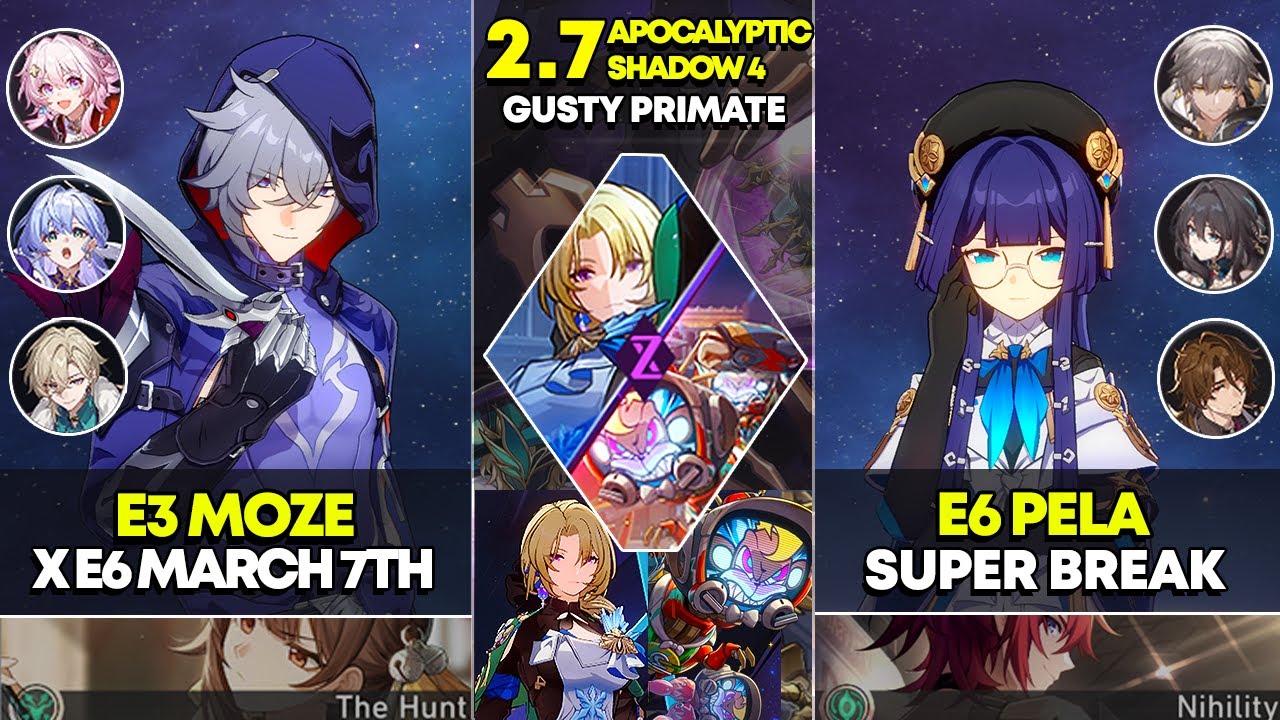 E3 Moze x March 7th & E6 Pela Super Break | Apocalyptic Shadow 4 | Honkai Star Rail 2.7