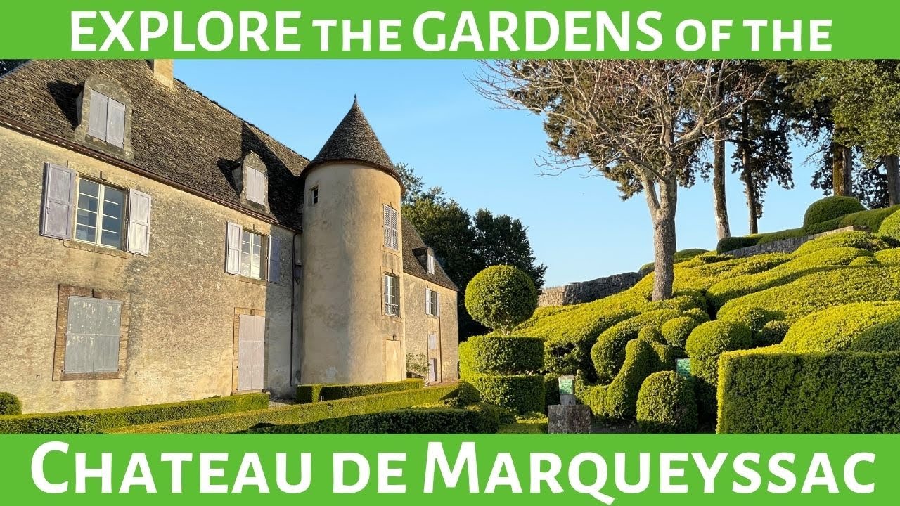 EXPLORE THE MAGNIFICENT GARDENS OF MARQUEYSSAC!