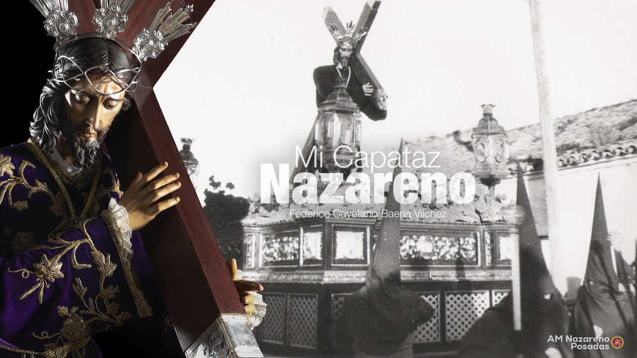 ESTRENO | Mi Capataz Nazareno | AM Nazareno Posadas