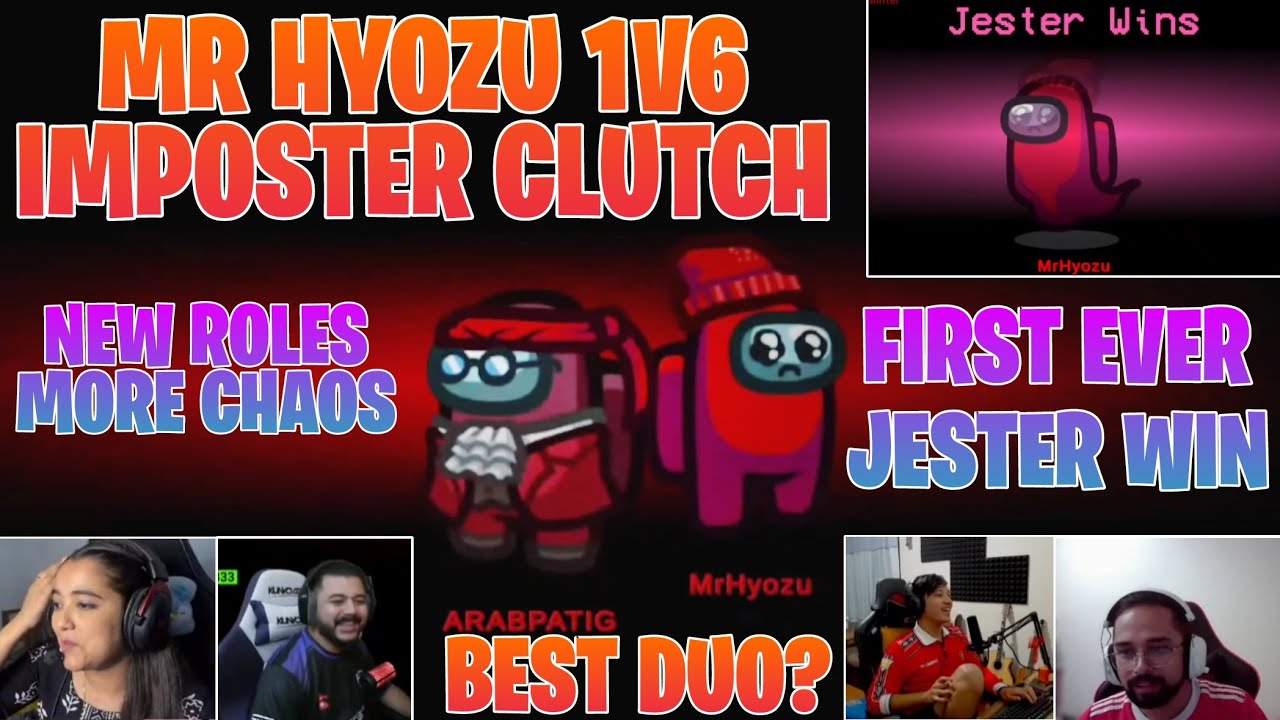 MR HYOZU 1V6 IMPOSTER CLUTCH WITH ARABPATI 🤯😱 AMONG US NEW ROLES MORE CHAOS FT. MOMO RASTRA NASTY 😂🤣