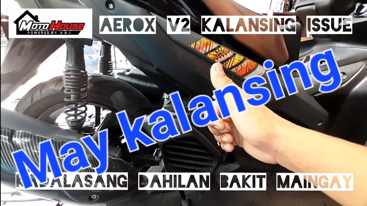 YAMAHA AEROX V2 May kalansing agad.  Bakit kaya?