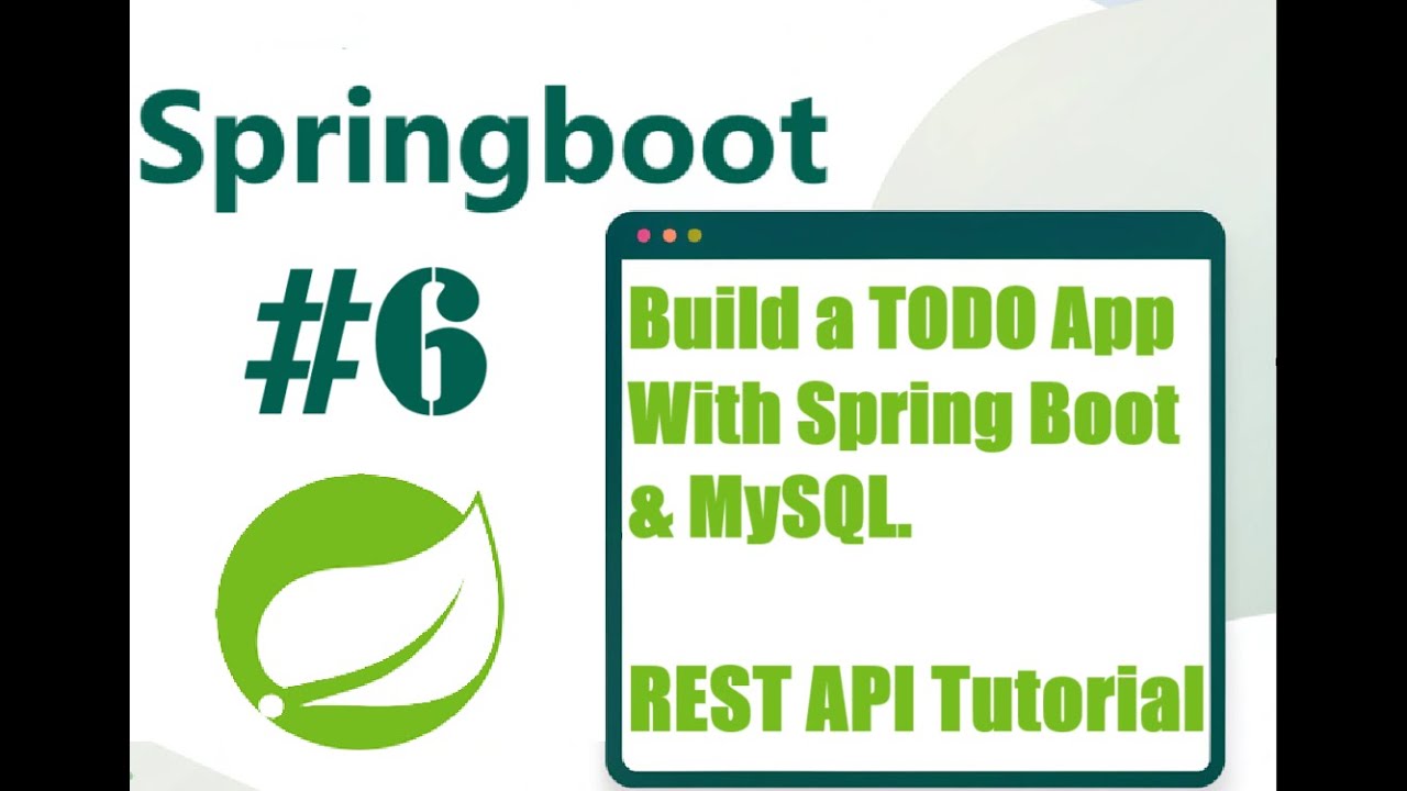#6 Build a TODO App with Spring Boot and MySQL | REST API Tutorial