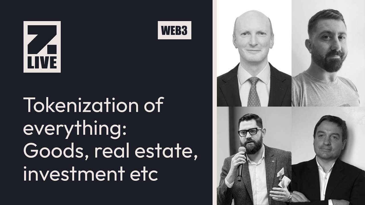 Tokenization of Everything - Goods, Real Estate, Investments, etc