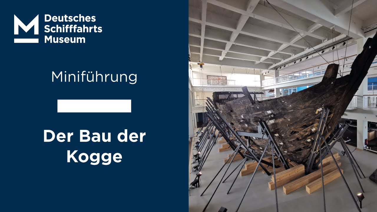 Miniführung: Der Bau der Kogge