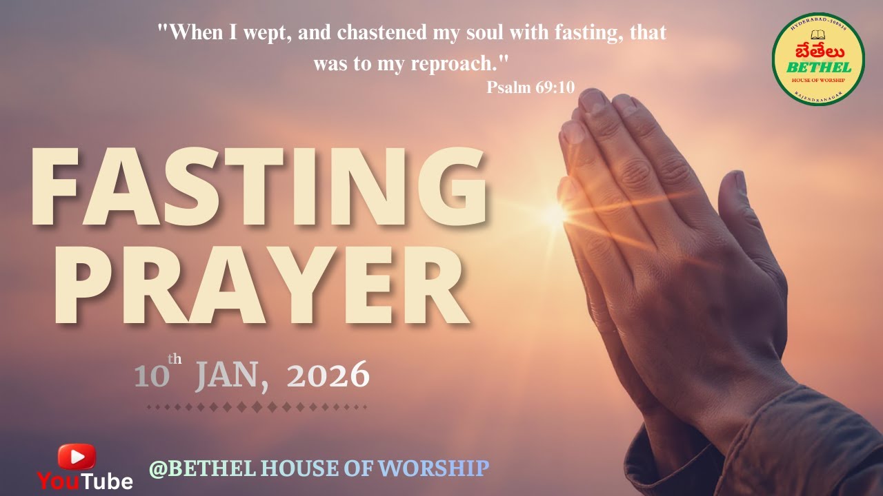 FASTING PRAYER // (10-01-2026) // BETHEL HOUSE OF WORSHIP RAJENDRANAGAR