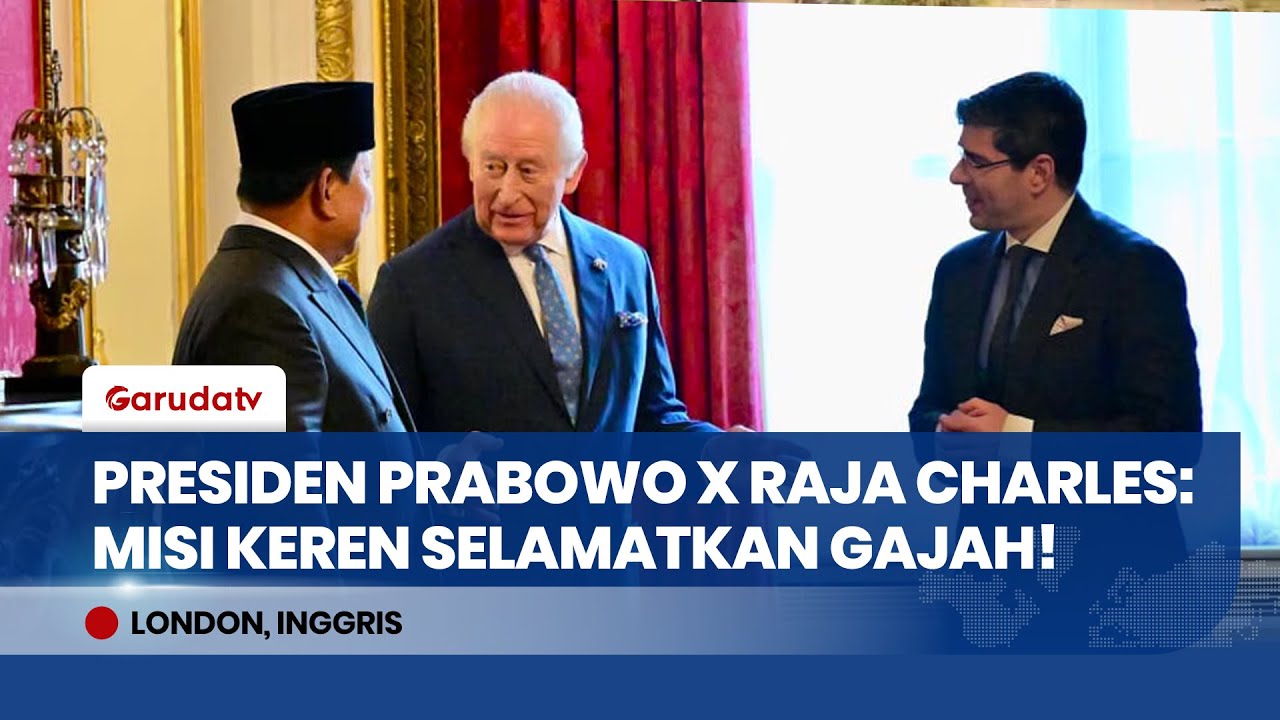 Momen Bersejarah! Presiden Prabowo Bertemu Raja Charles III di London, Bahas Penyelamatan Gajah