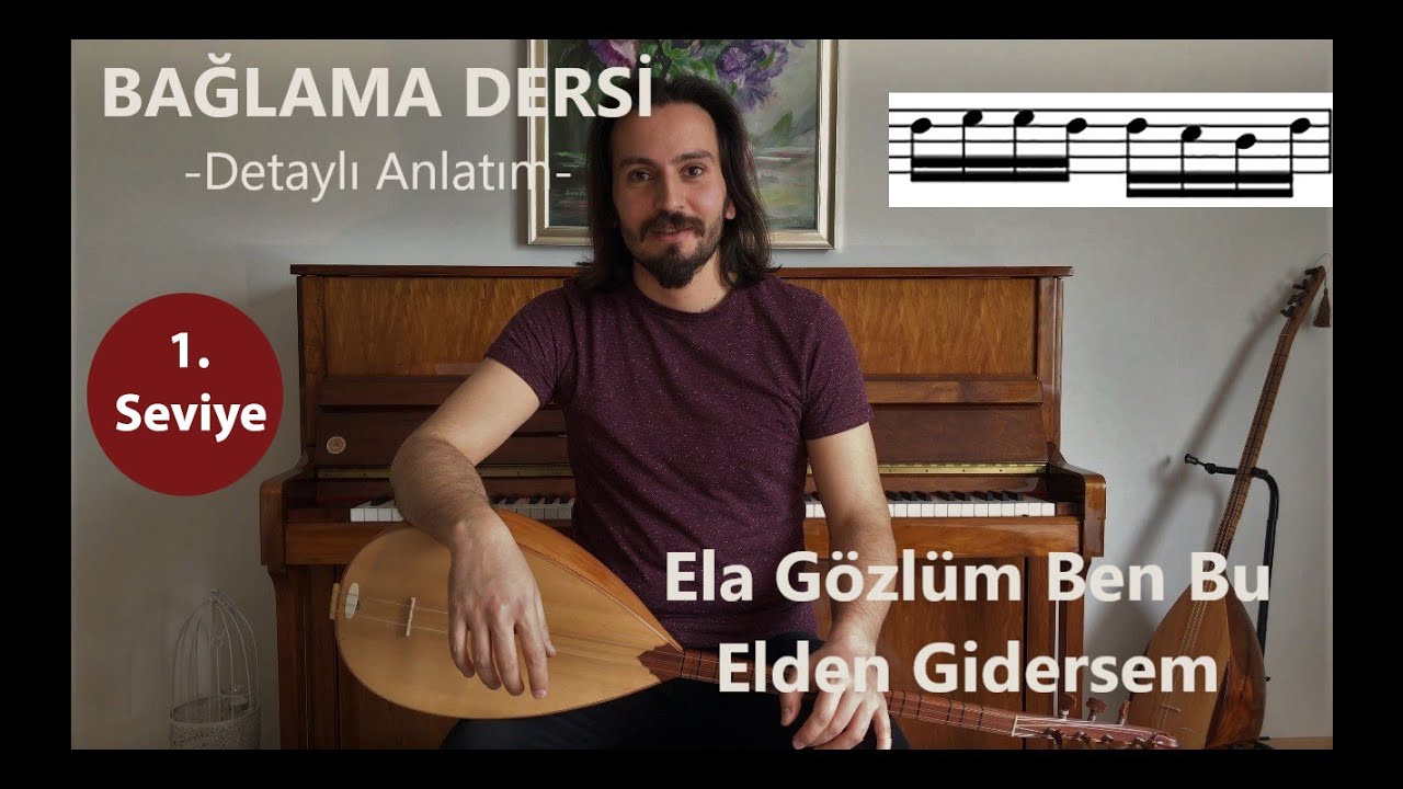 Ela Gözlüm Ben Bu Elden Gidersem (1.Seviye) - (Detaylı Kısa Sap Bağlama Dersi ve Solfej)