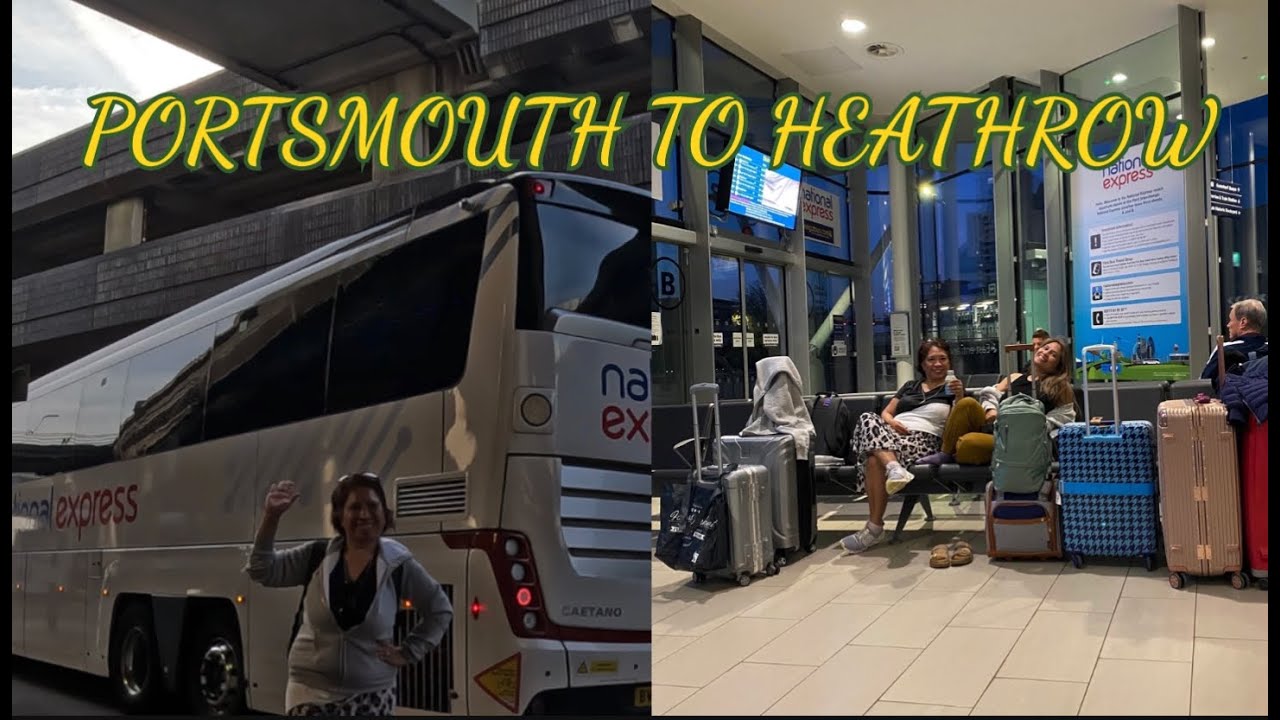 Our Bus Ride Experience From Portsmouth To Heathrow Airport