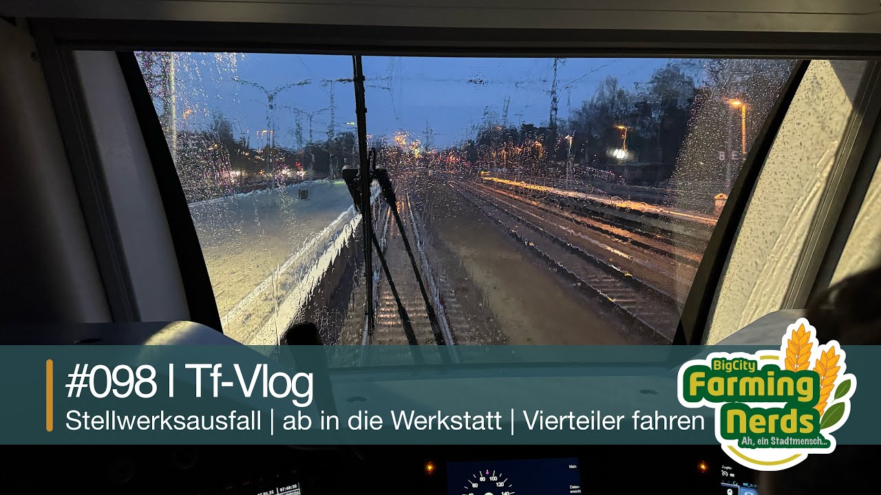 #Vlog098 | Tf-Vlog | Stellwerksausfall | ab in die Werkstatt | Vierteiler fahren
