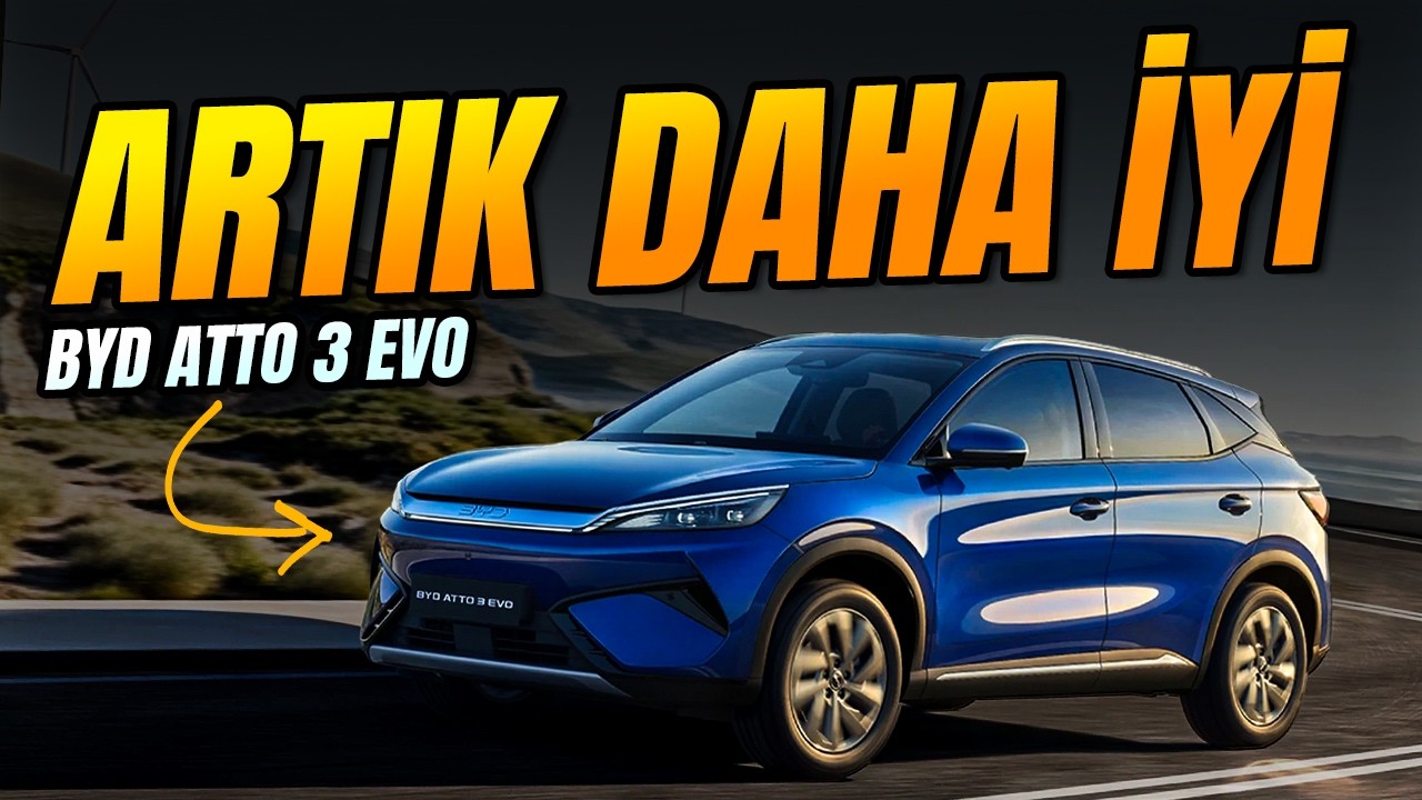 BYD ATTO 3 EVO | 800 Volt Mimarisi ve 510 km Menziliyle Segmentinde Dengeleri Değiştirecek! 