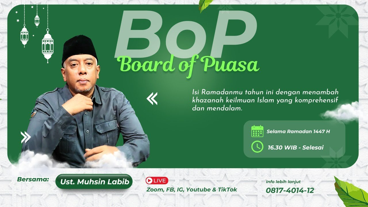 Board of Puasa (BoP): Ngaji Agama, Logika & Diskusi bersama Dr. Muhsin Labib #13