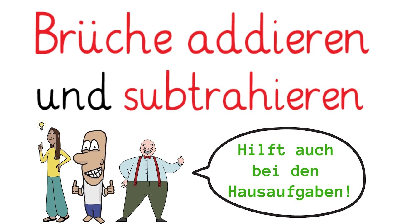 Brüche addieren und subtrahieren - ungleiche Nenner | Erklärung