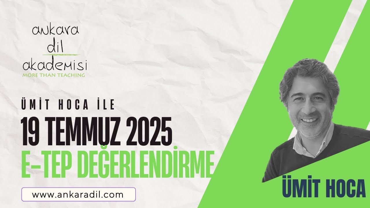 Ümit Hoca ve Nurana Hoca ile 19 Temmuz 2025 #etep ilk değerlendirme