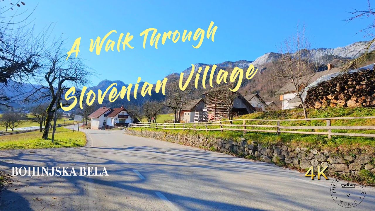 Walking Tour in a Beautiful Slovenian Village ,Bohinjska Bela 4K