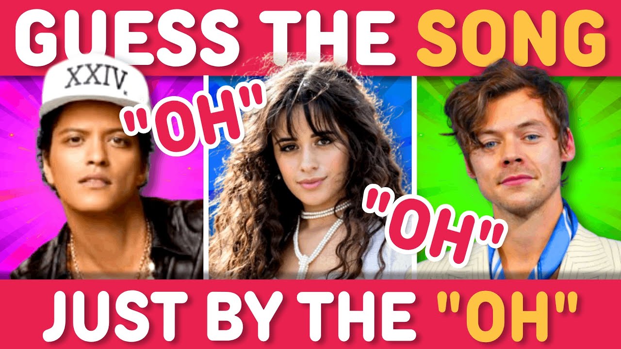 GUESS THE SONG JUST BY THE 