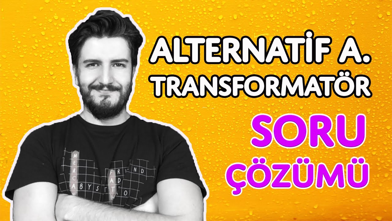 Soru Çözümü | Alternatif Akım - Transformatör | PDF