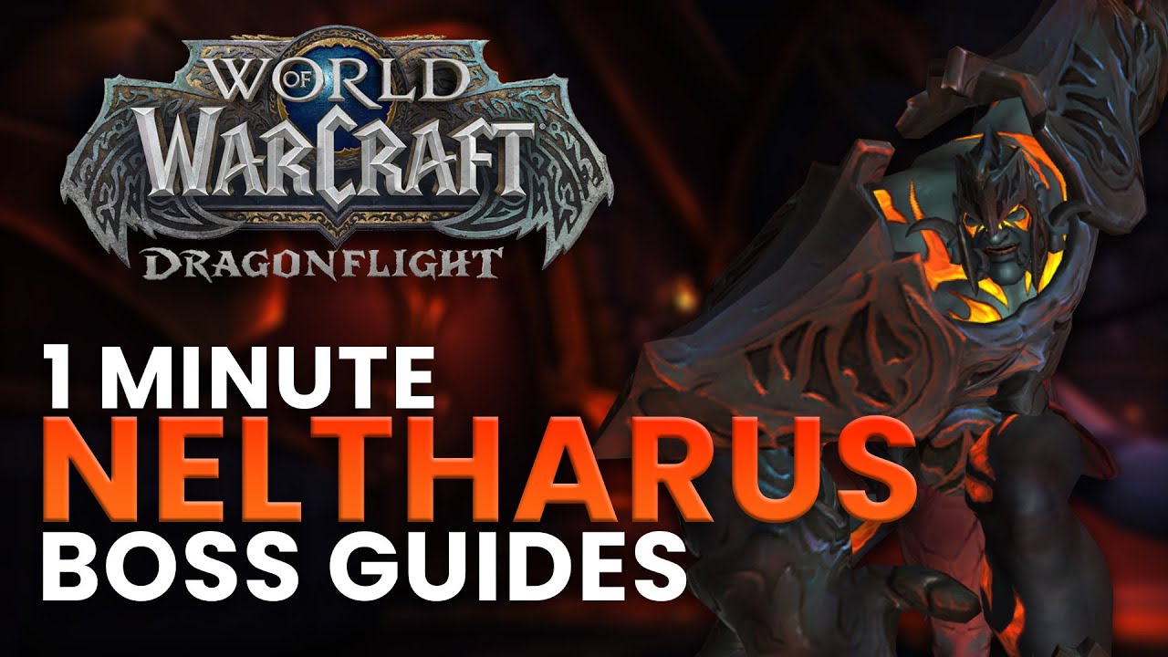 Neltharus 1 Minute Boss Guides | Dragonflight Season 2