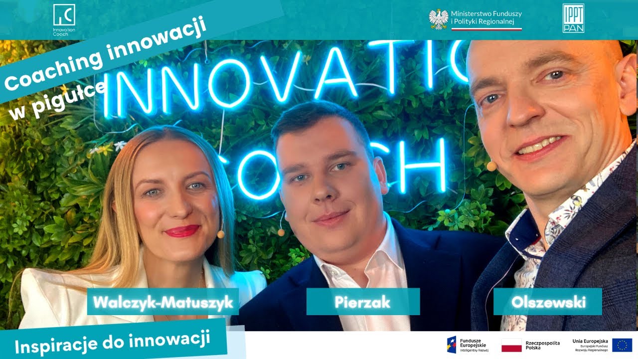 Inspiracje do innowacji - Innovation Coach || #6 Coaching innowacji w pigułce