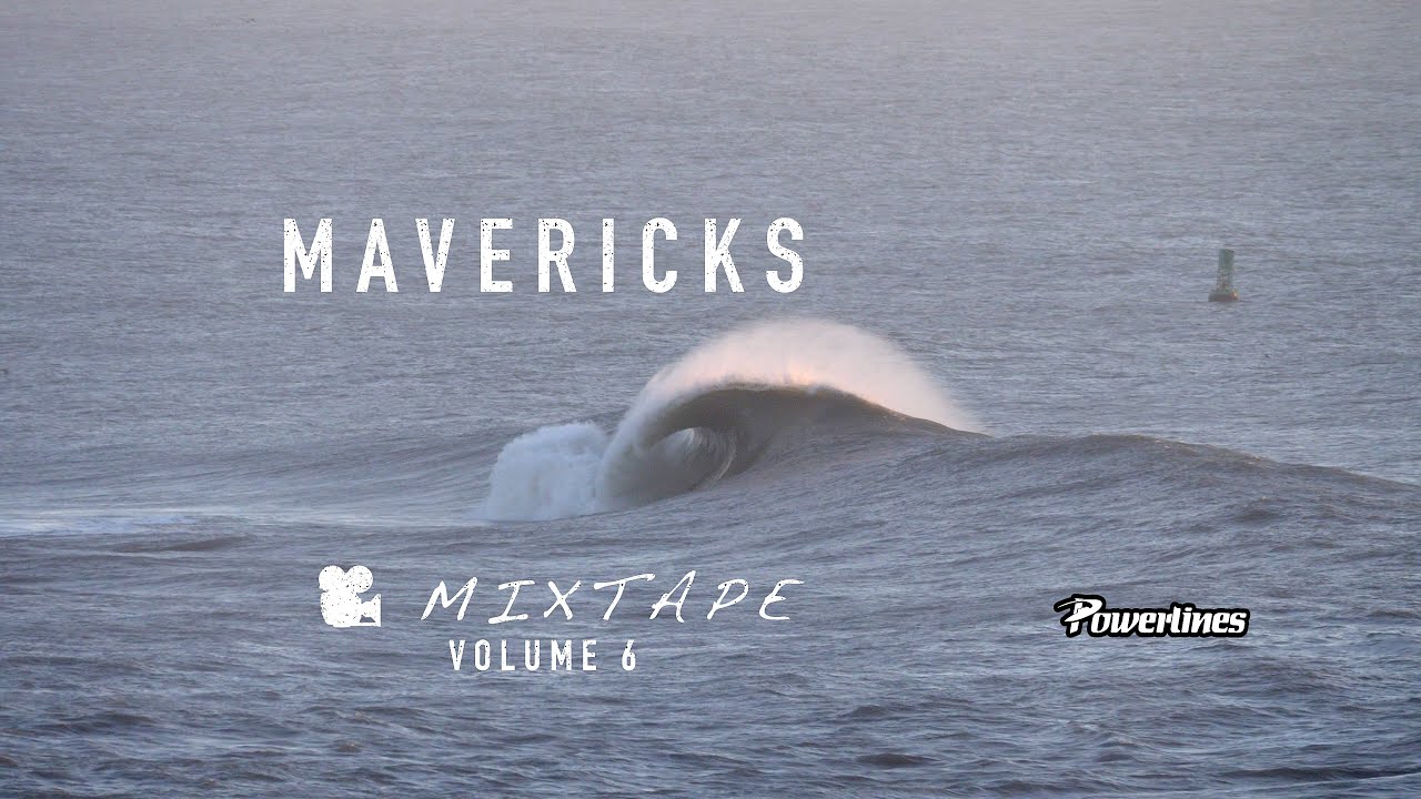 MAVERICKS SURFING MixTape VOL.  6 #4K  #SURF #SURFING #KAILENNY #MAVERICKS #POWERLINESPRODUCTIONS