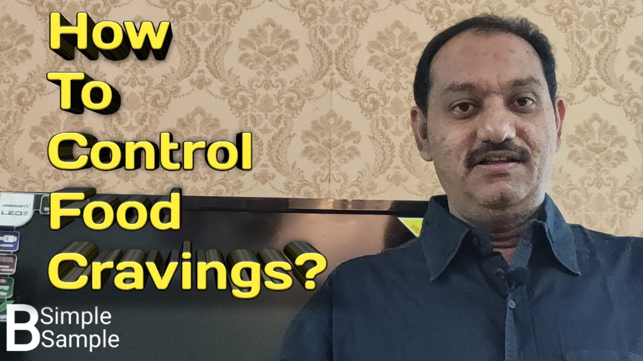 How to Control Food Cravings? | Food Addiction| Fitness Tips | Stay Fit | Be Fit
