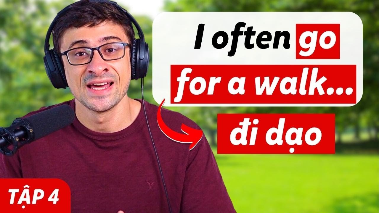 Podcast Chậm Rãi - Nói Về Thói Quen Hàng Ngày | Luyện Nghe Và Học 31 Từ Vựng Hàng Ngày | Tập 4