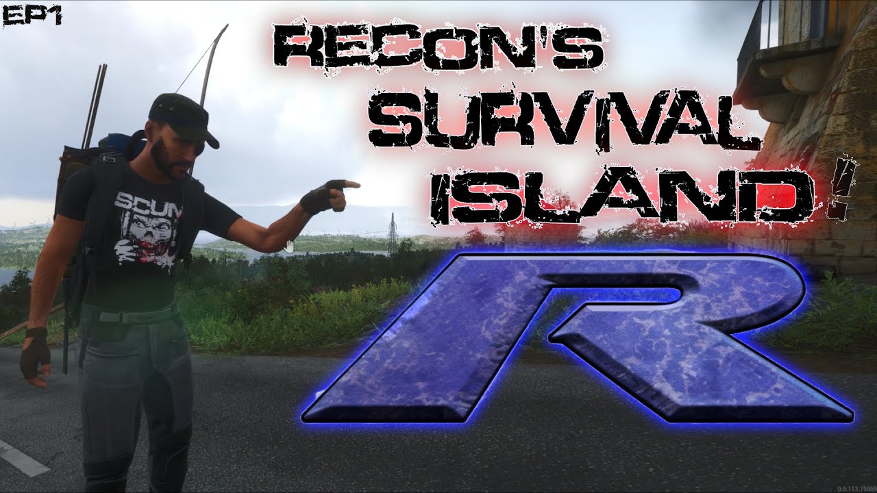 #SCUM.  Recon's Survival Island: Episode 1