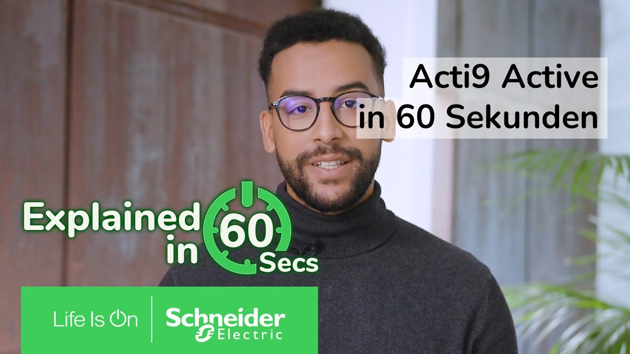 Acti9 Active in 60 Sekunden | Schneider Electric