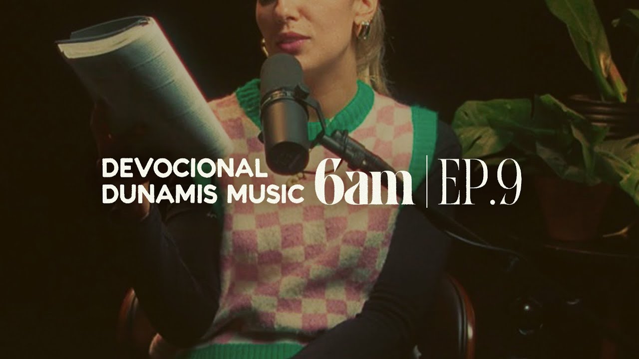 6 AM | DEVOCIONAL COM DUNAMIS MUSIC (EP. 09) - ft. Rapha Gonçalves