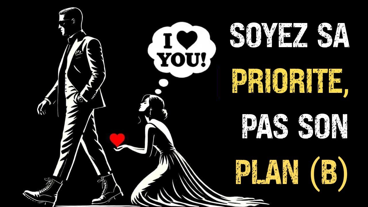 9 LOIS STOÏQUES POUR DEVENIR SA PRIORITÉ ABSOLUE (MÊME SI ELLE VOUS IGNORE)