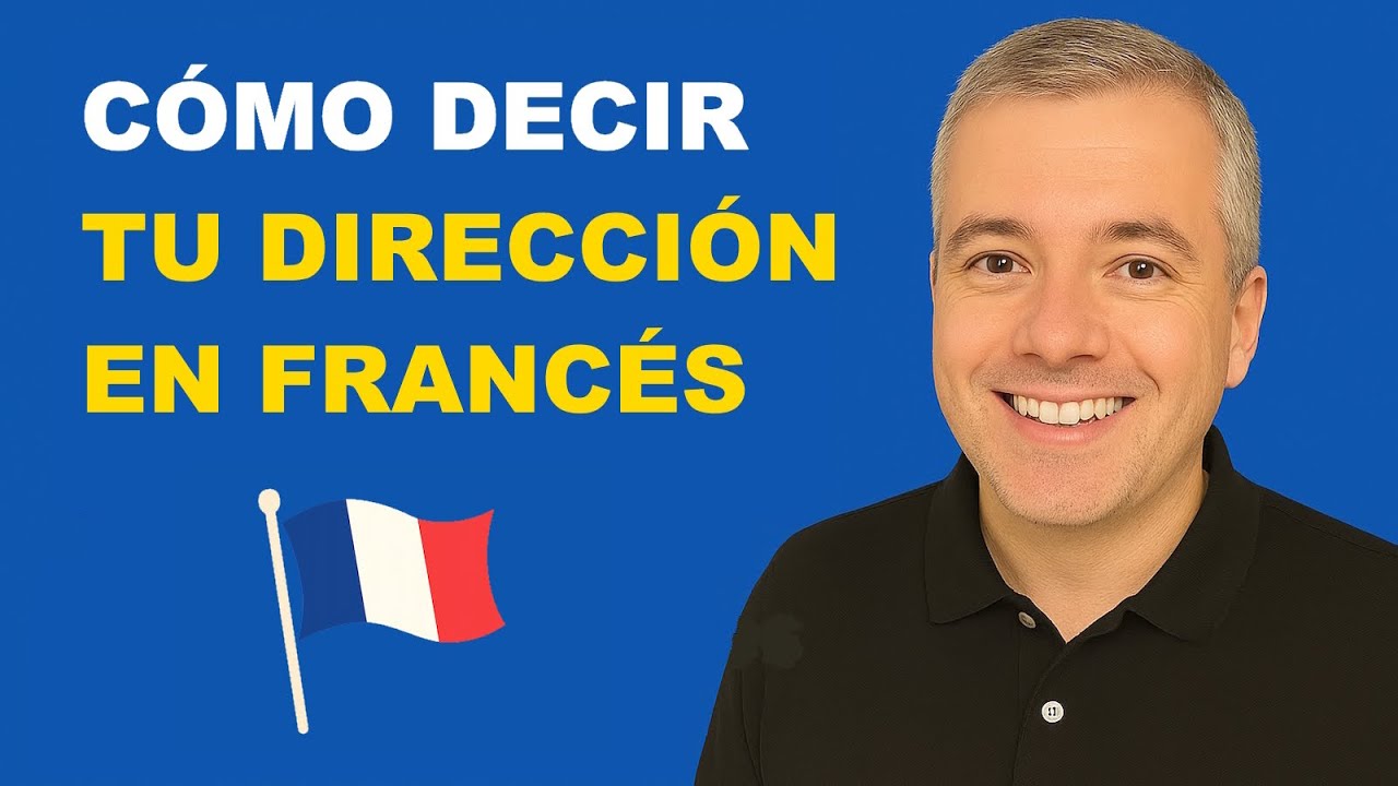 Cómo dar Tu Dirección en Francés / Curso de Francés para Principiantes A1 / Clase 3