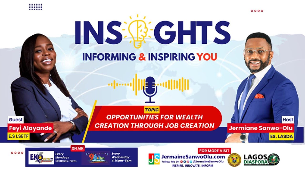 Jobs & Wealth Creation Through LSETF - Feyisayo Alayade | Insights with JermaineSanwoOlu.com