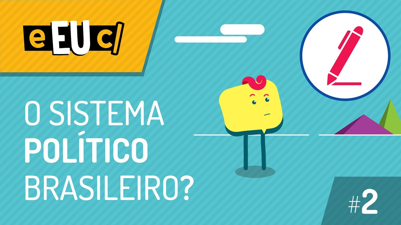 O Sistema Político Brasileiro - Legislativo - S01E02