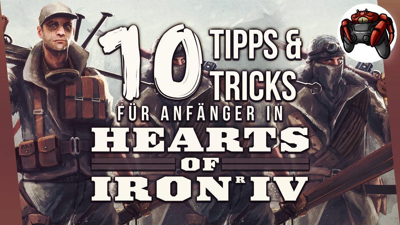 10 Tipps und Tricks für Anfänger in Hearts of Iron 4 die euch das Leben leichter machen!