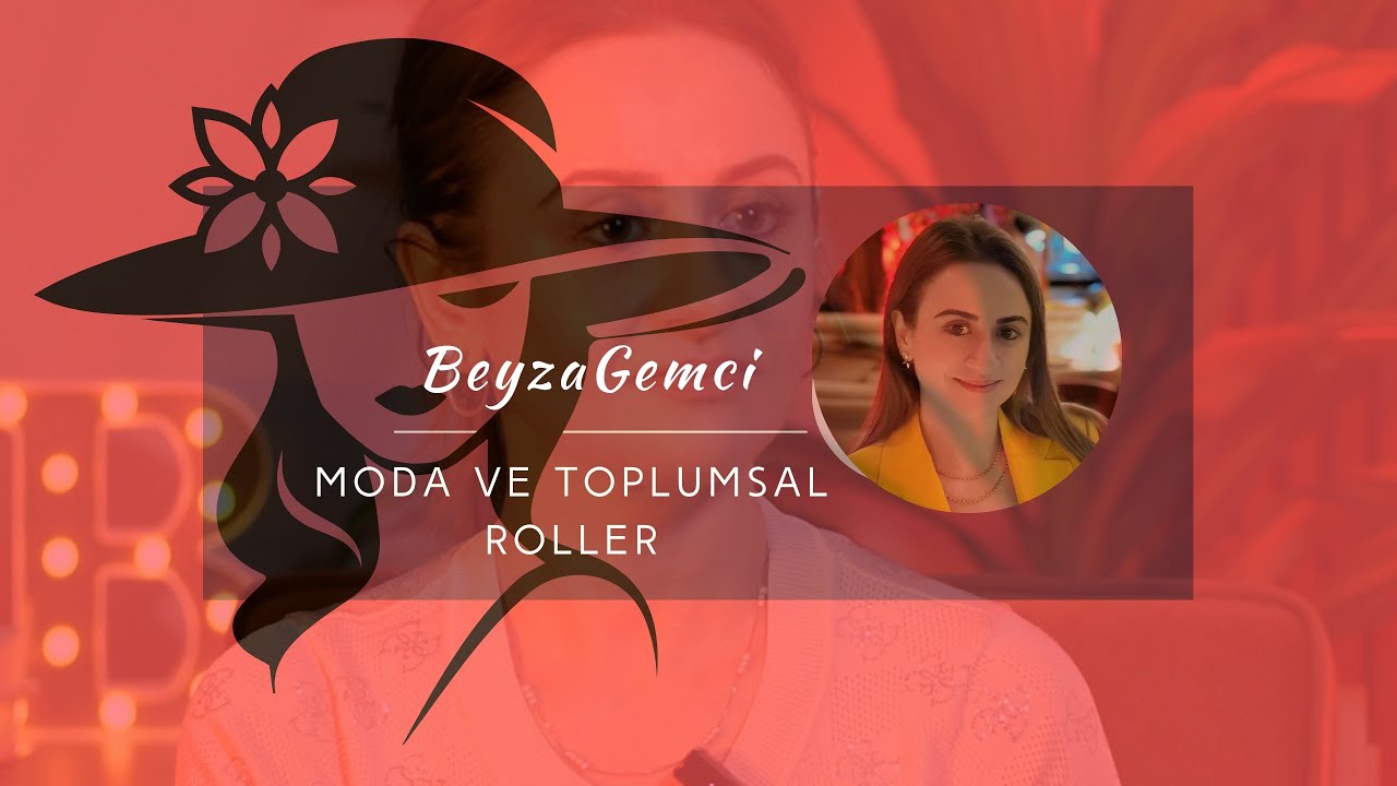 Moda ve Toplumsal Roller