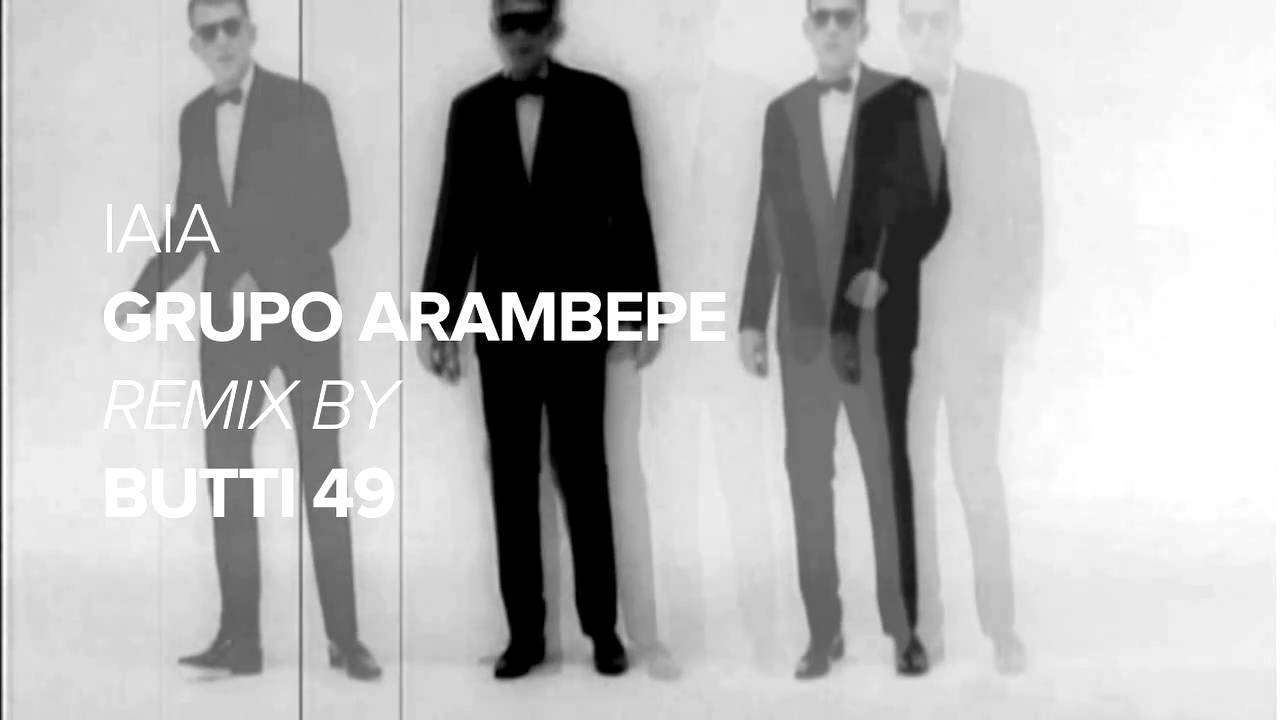 Butti 49 remix of Grupo Arambepe 