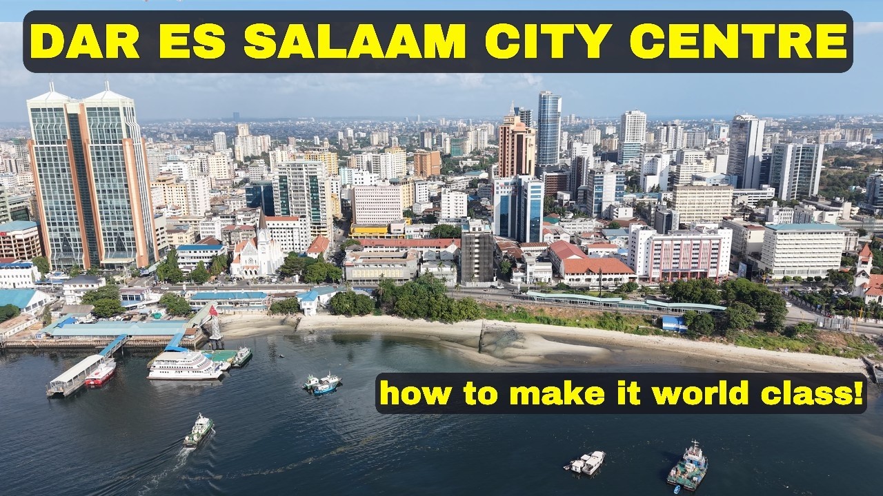 Dar Es Salaam City Centre is becoming a world class City in Africa If we do this