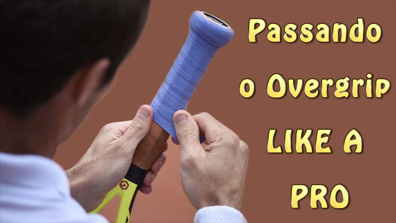 Passando o overgrip LIKE A PRO