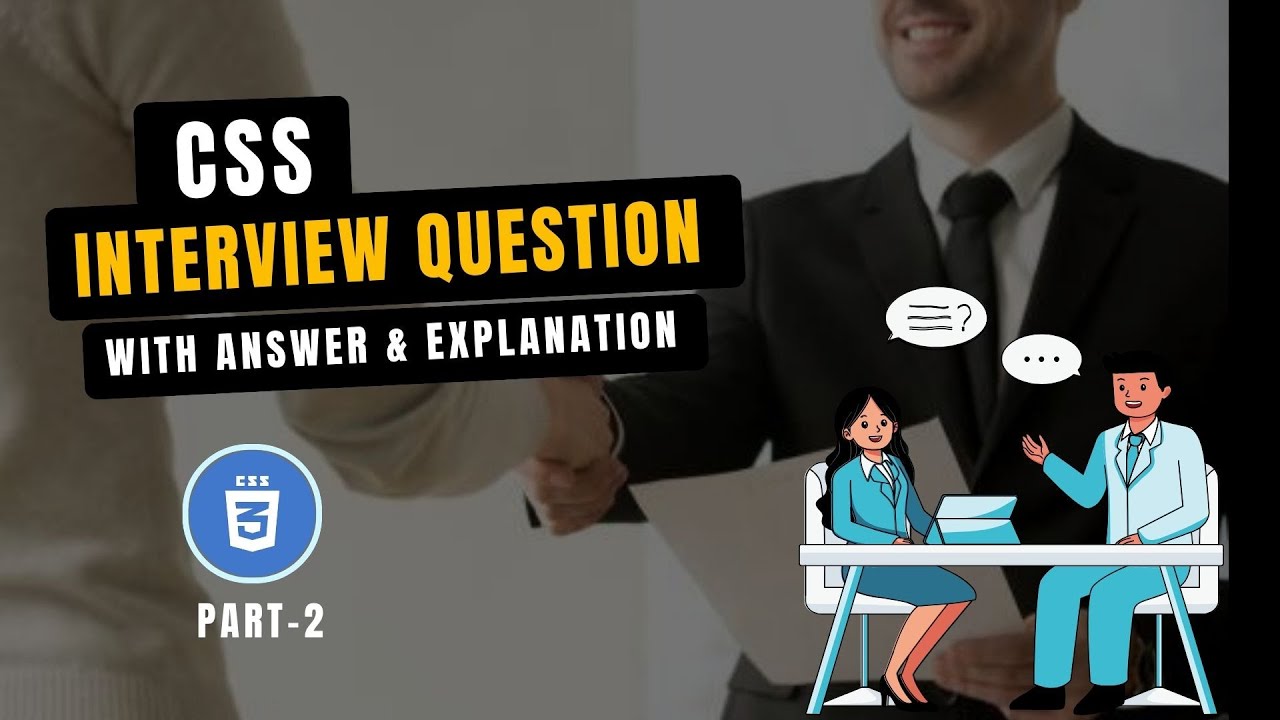 CSS Interview Questions and Answers Part-2 || CSS Job Interview Questions | @WebCoding