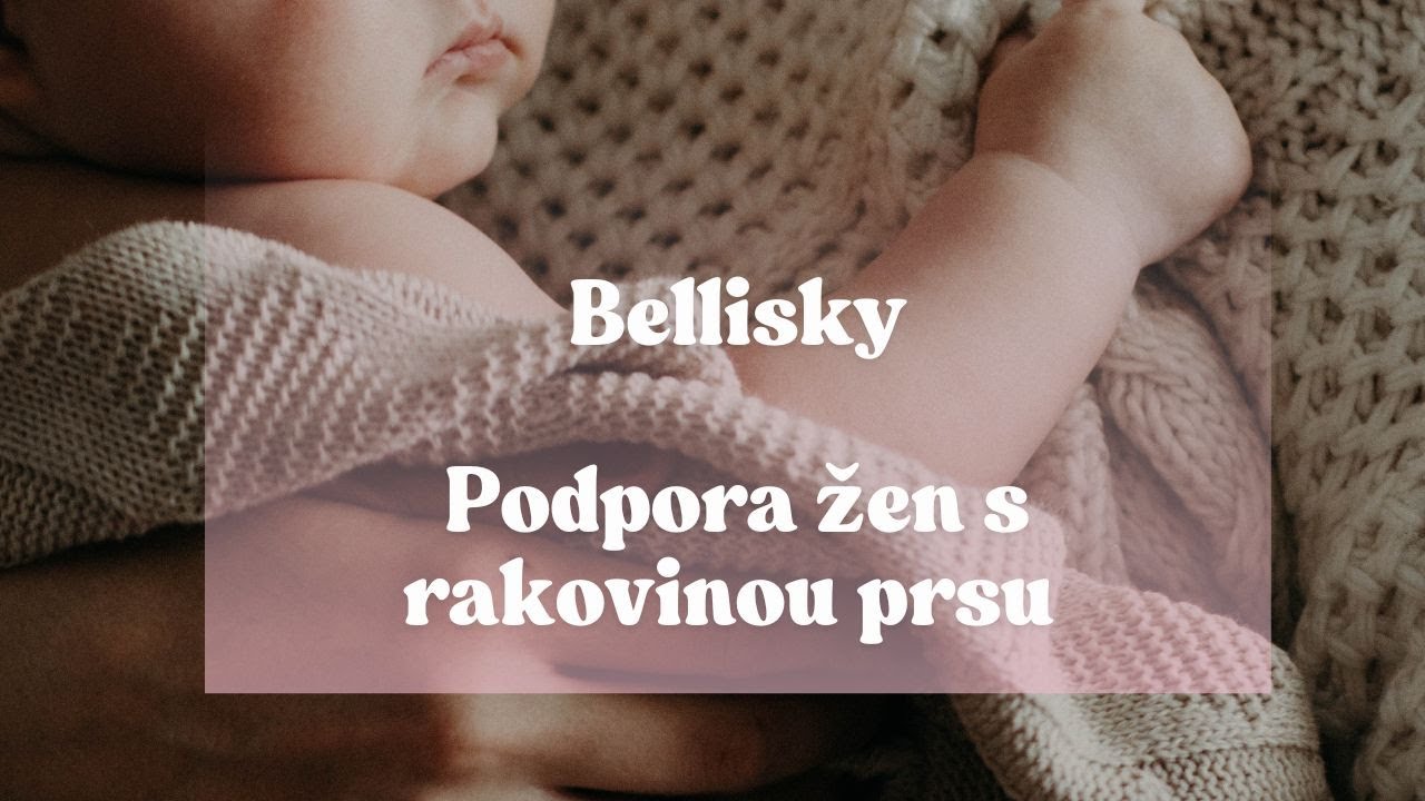 Bellisky – podpora žen s rakovinou prsu