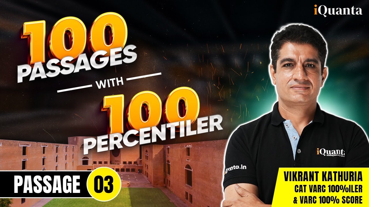 CAT RC Practice  - 3 | 100 Passages with 100%iler | CAT VARC Playlist